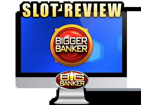 big banker slot demo|Bigger Banker Slot Game 2024 .